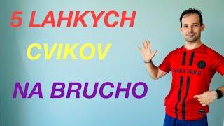 5 jednoduchých cvikov na brucho pre začiatočníkov