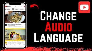 How To Change Audio Language In YouTube Videos !