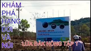 ĐI TÌM HANG DƠI VÀ NÚI LỬA ĐĂK NÔNG TẬP 1 DÂN TỘC TÂY NGUYÊN