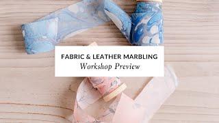 Fabric & Leather Marbling with Natalie Stopka