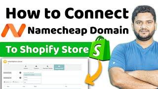 How to Connect Namecheap Domain to Shopify