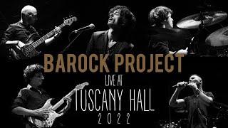 Live at TUSCANY HALL 2022 - BAROCK PROJECT