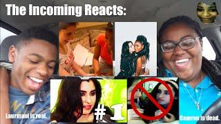 The Incoming Reacts to Laurmani is alive and CAMREN CRACK #1