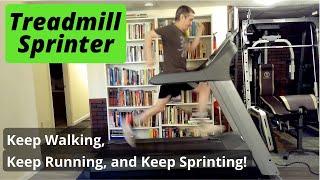 Treadmill Sprinter: Exercise for Life