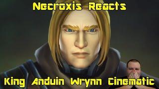 World of Warcraft: Legion - King Anduin Wrynn Cinematic - Necroxis Reacts