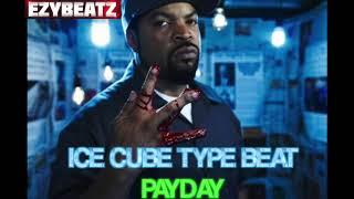 Ice Cube Type Beat "PayDay" (Prod. By Ezybeatz)