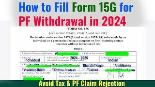 How to Fill Form 15G for PF Withdrawal in 2024