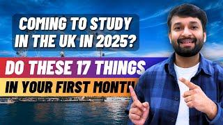  ​Things To Do After Reaching UK as a Student in 2025 