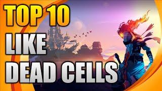 TOP games like DEAD CELLS | Similar games to DEAD CELLS