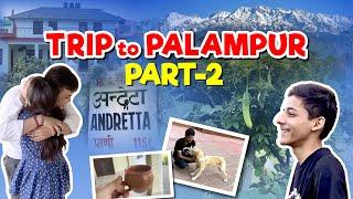 Trip to Palampur Part:2 || Andretta, Himachal Pradesh || Muskan Katoch