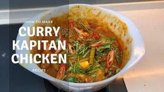 How to Cook Curry Kapitan Chicken Recipe | Asian Food Recipes | Kelly Home Chef