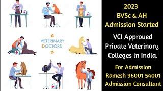 2023 BVSc & AH Admission Started. List of Private Veterinary Colleges in India