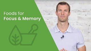 Top Foods to Boost Focus & Memory | Dr. Josh Axe