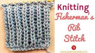 Fisherman's Rib Knit Stitch -How to Knit the Fisherman's Rib Pattern