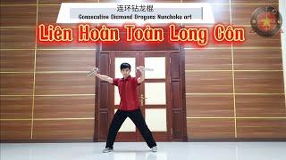 Trấn phái: Liên Hoàn Toàn Long Côn | TUYỆT ĐỈNH CÔN NHỊ KHÚC