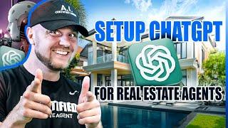 How to Setup ChatGPT to Sell More Homes