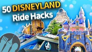 50 Disneyland Ride Hacks