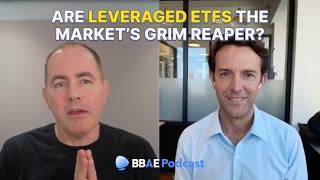 Are Leveraged ETFs the Market's Grim Reaper?