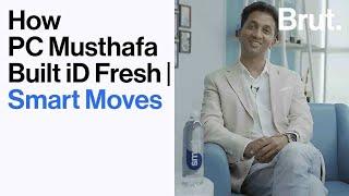 How PC Musthafa Built iD Fresh Food Into A 2000 Crore Business | In collab with Smartwater