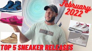 MY TOP 5 SNEAKER RELEASES FOR FEBRUARY  2022