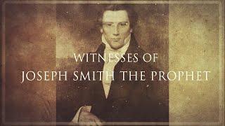 History of the Saints: Witnesses of the Prophet Joseph Smith