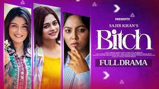 Bi"tch | বি*চ | Full Natok | Papri Payel | Jannat Suchi | Afsana | New Natok | Bangla New Natok 2024