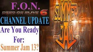 CHANNEL UPDATE For SMRT|FoN: Getting Ready for SUMMERJAM 13!