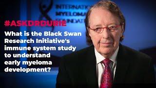 What is the Black Swan Research Initiative's immune system study on early myeloma development?