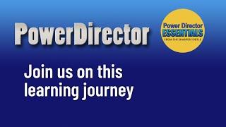 Welcome to PowerDirector Essentials from the SharperTurtle