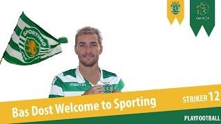 BAS DOST  ● WELCOME TO SPORTING CP