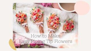 How to Make Easy Piping Tip Flowers