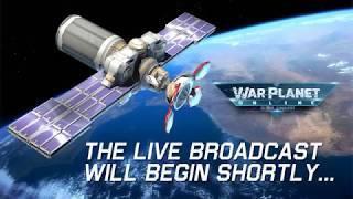 War Planet Online: Global Conquest Live Stream