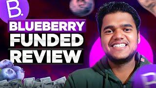 BLUEBERRY FUNDED REVIEW