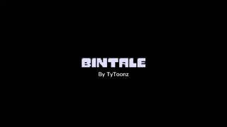 BinTale (Undertale AU) - A BinTale - TyToonz