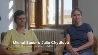 Věda na UK: Julie Chytilová a Michal Bauer, CERGE-EI a Fakulta sociálních věd UK