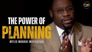 Maximizing Potential Through Purposeful Planning With Dr. Myles Munroe's Wisdom - Motivation