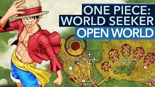 Hat One Piece: World Seeker eine spannende Open World?