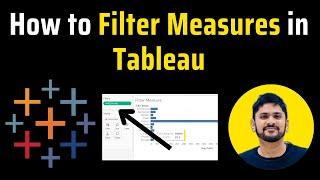 How to Filter Measures in Tableau | Tableau Tutorial | Amit Thinks | 2025