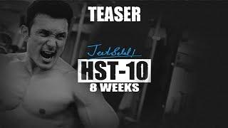 HST-10 "TEASER"- 8 weeks Training Protocol [FREE] Created By Jeet Selal