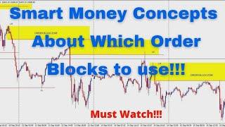 Smart Money Concepts Forex About Best Order Blocks to use!!! Easy Ways To Trade Forex