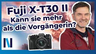 Fuji X-T30 vs. X-T30 II: Der ultimative Systemkamera-Vergleich!