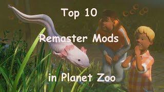 Planet Zoo Top 10 Remaster Mods [German/Deutsch]