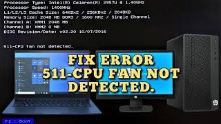 511 CPU fan not detected error FIX Guide