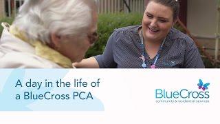 A day in the life of a BlueCross PCA