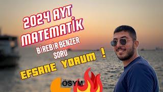 2024 AYT Matematik Birebir İkiz Soru  | YORUM YETENEĞİNİ GELİŞTİR! | #yks #ayt #yks2025