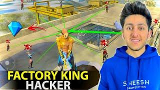 Factory King Hacker As Gaming Only Factory Challenge Funny Moments  - Garena Free Fire