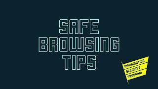 Cyber S.A.F.E. - Safe Browsing Tips