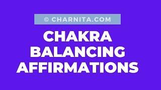 Chakra Healing Affirmations : East & Effective