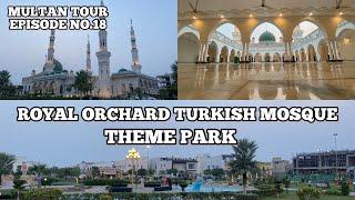 Jamia masjid Al Mustafa Royal Orchard | theme park | multan