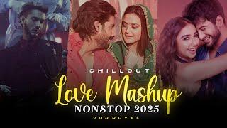 The Love Mashup 2025 | Nonstop Jukebox | 2025 Valentine Love Songs Mashup | VDj Royal